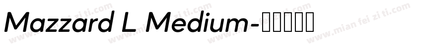 Mazzard L Medium字体转换